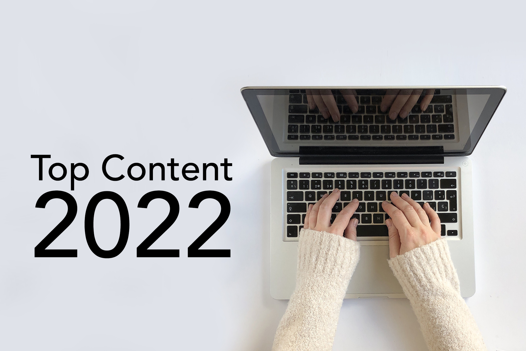 2022 Top Content