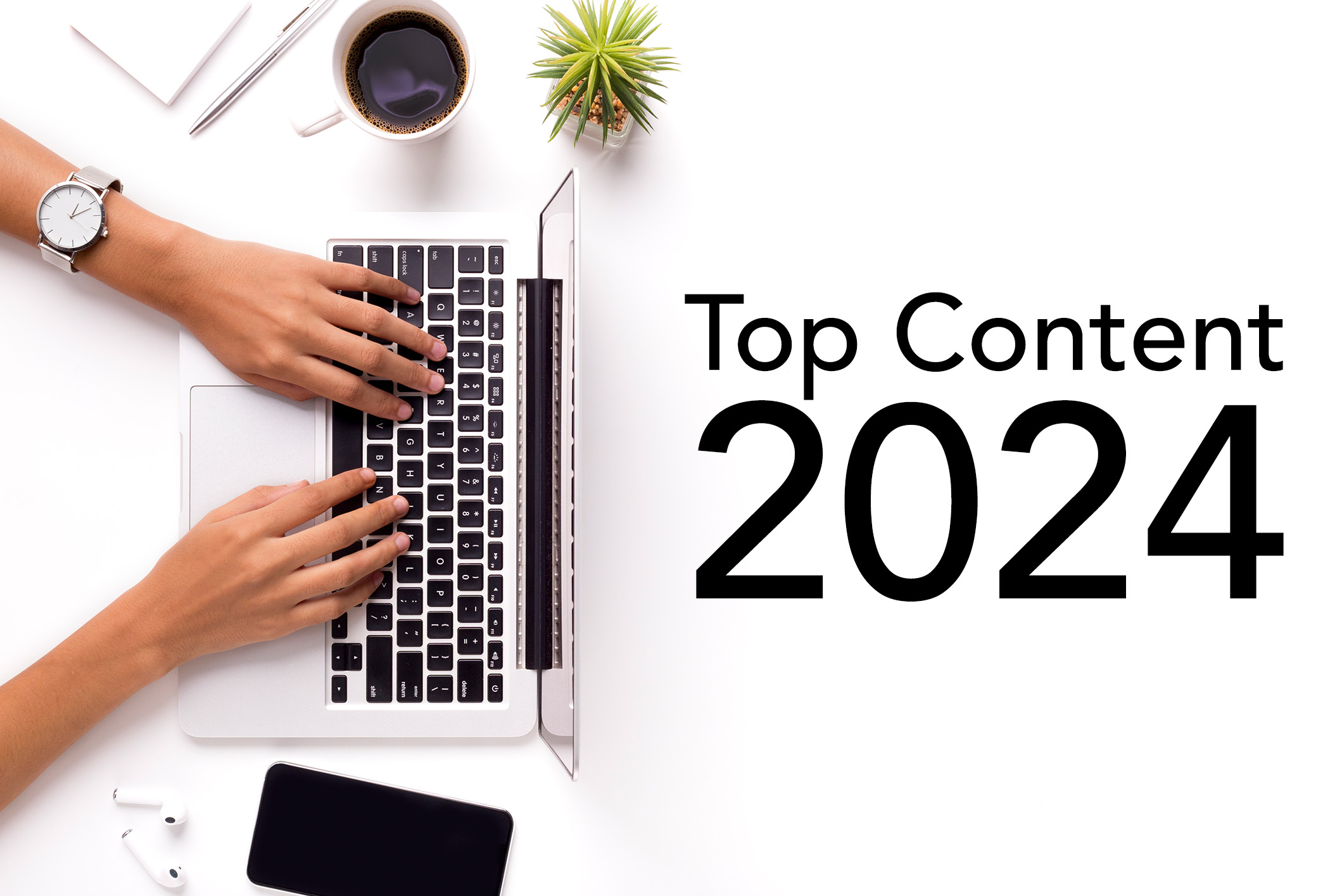 Top Content 2024